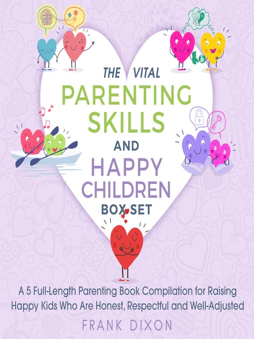 Title details for The Vital Parenting Skills and Happy Children Box Set by Frank Dixon - Wait list